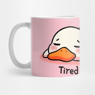 Tired as duck Mug